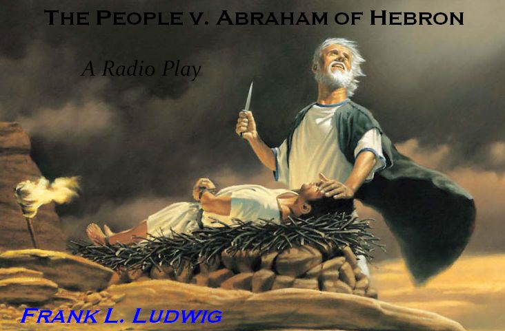 The People v Abraham of Hebron - a radio play