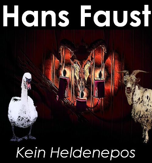 Hans Faust - Kein Heldenepos