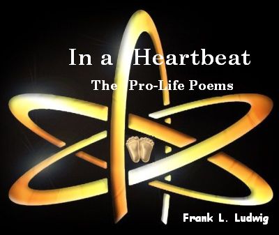 In a Heartbeat - The Pro-Life Poems