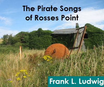 The Pirate Songs of Rosses Point