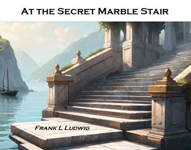 At the Secret Marble Stair