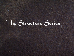 The Structure Series