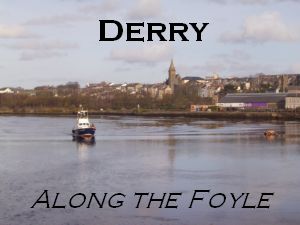Derry - Along the Foyle